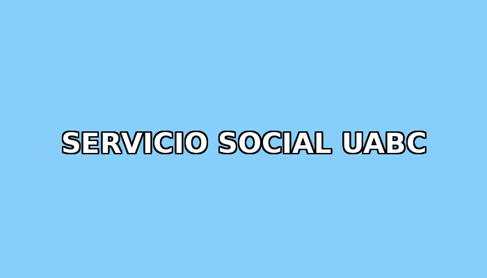 servicio social uabc