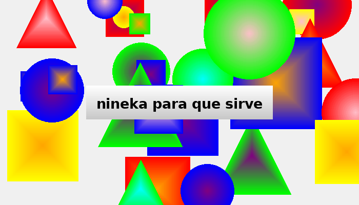nineka para que sirve